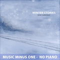 Winter Stories - Music Minus One - No Piano